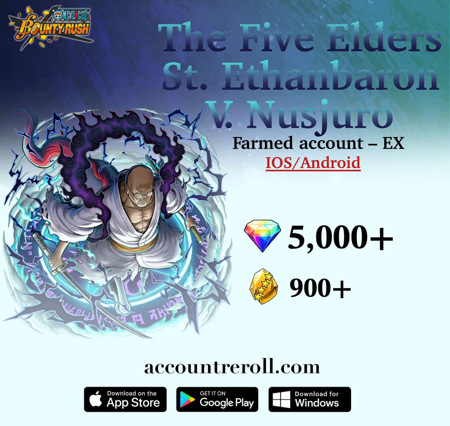 The Five Elders St. Ethanbaron V. Nusjuro OPBR Starter Account