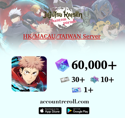 Jujutsu Kaisen Phantom Parade Reroll Account [HK/Macau/Taiwan]
