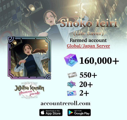Shoko Ieiri (Life Saver) Jujutsu Kaisen Phantom Parade Farmed Account