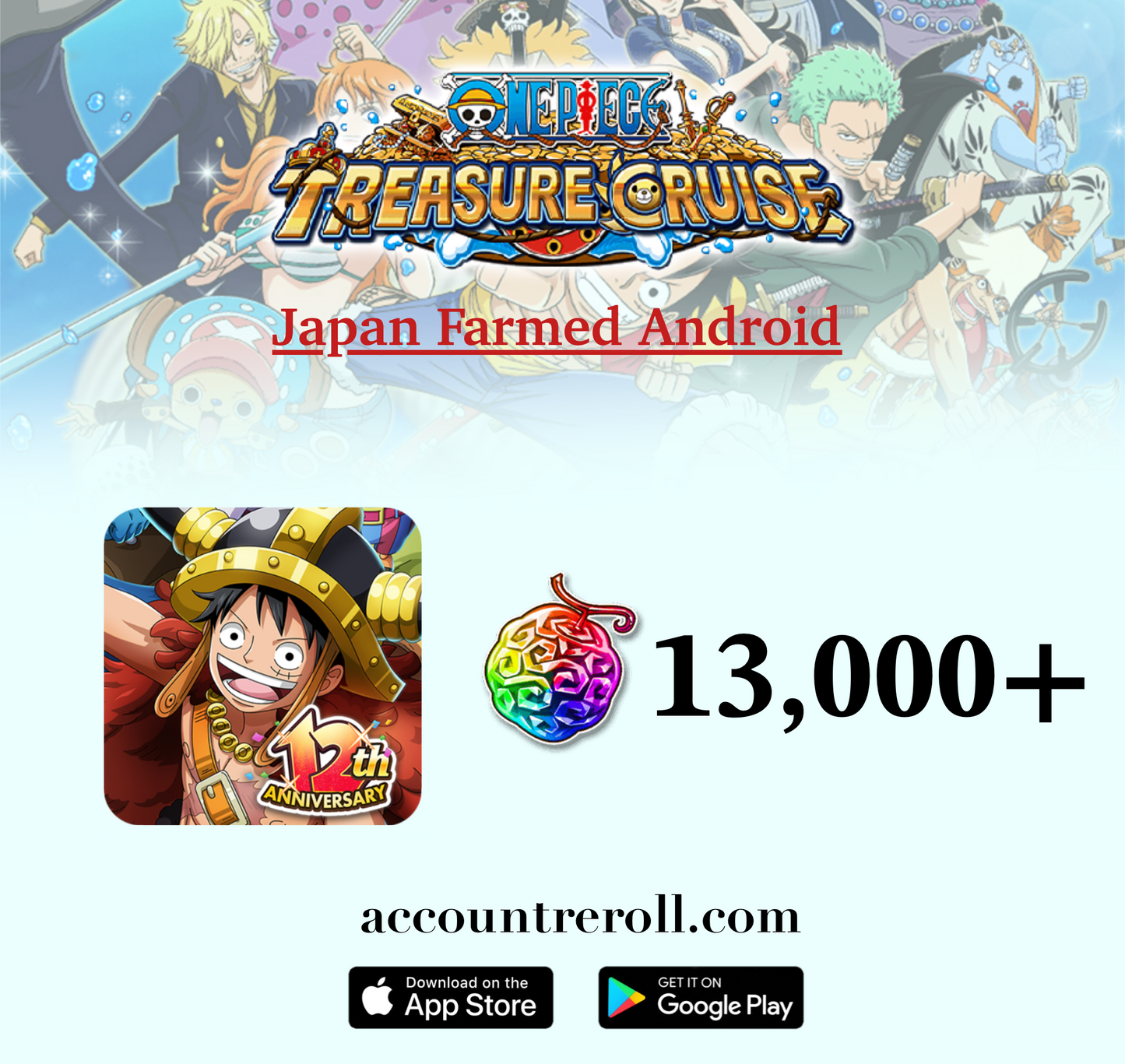 One Piece Treasure Cruise Japan Farmed Account with Rainbow Gems [Android]