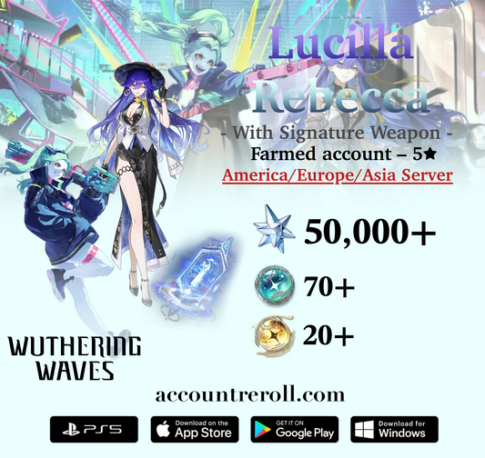 Lucilla with Freeze Frame and Rebecca Wuthering Waves Farmed Account