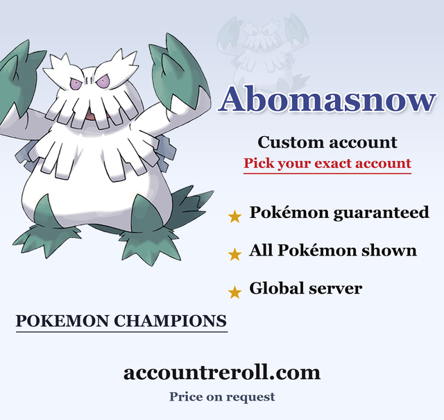 Abomasnow Pokemon Champions Custom Account