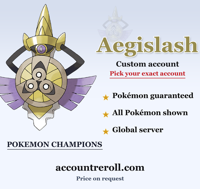 Aegislash Pokemon Champions Custom Account