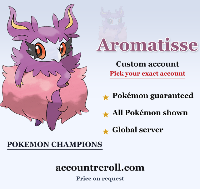 Aromatisse Pokemon Champions Custom Account