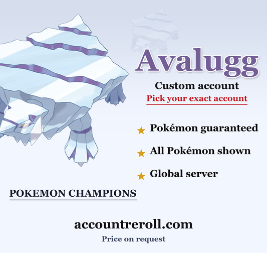 Avalugg Pokemon Champions Custom Account