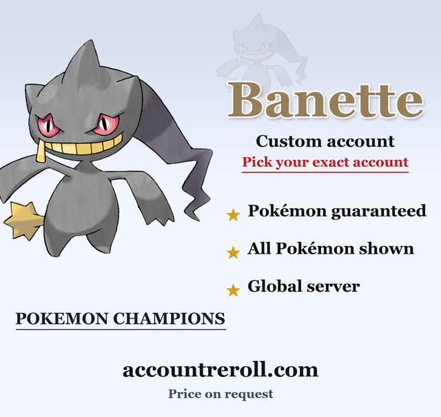 Banette Pokemon Champions Custom Account