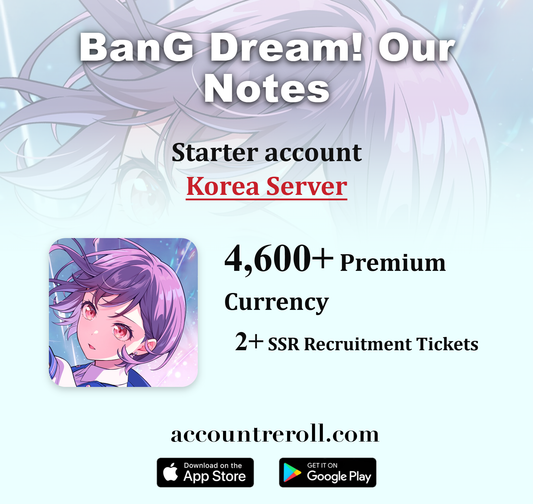 BanG Dream! Our Notes Starter Account with Premium Currency [Korea]