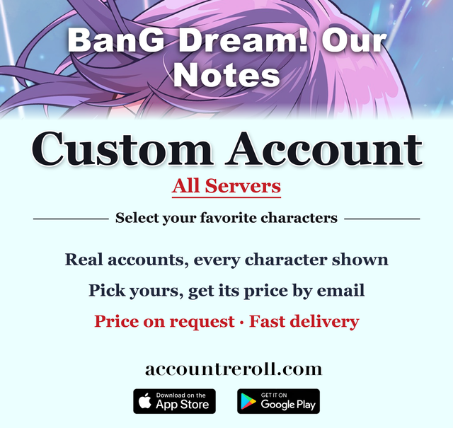 BanG Dream! Our Notes Custom Account