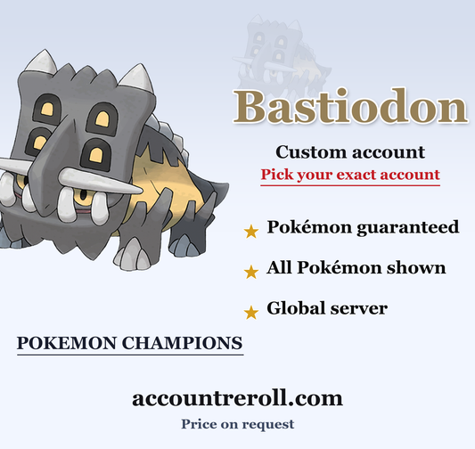 Bastiodon Pokemon Champions Custom Account