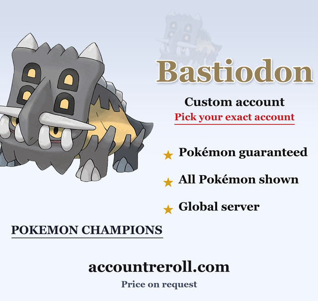Bastiodon Pokemon Champions Custom Account