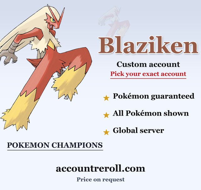 Blaziken Pokemon Champions Custom Account