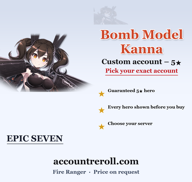 Bomb Model Kanna Epic Seven Custom Account