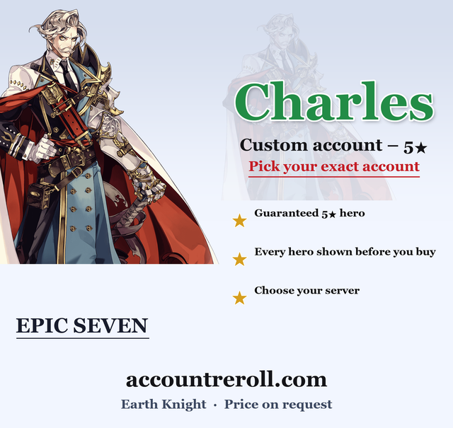 Charles Epic Seven Custom Account
