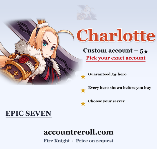 Charlotte Epic Seven Custom Account