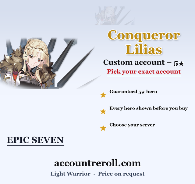 Conqueror Lilias Epic Seven Custom Account