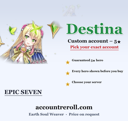 Destina Epic Seven Custom Account