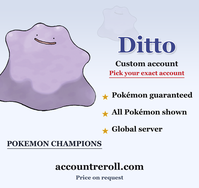 Ditto Pokemon Champions Custom Account