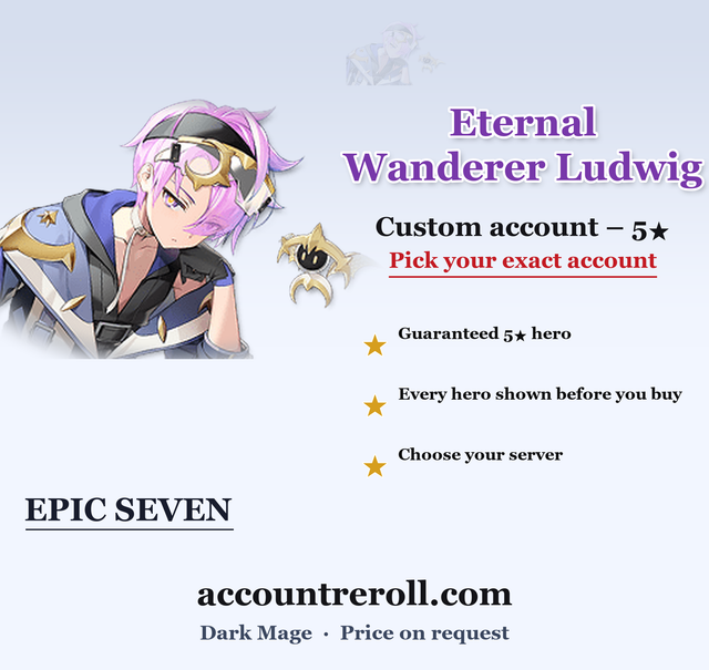 Eternal Wanderer Ludwig Epic Seven Custom Account