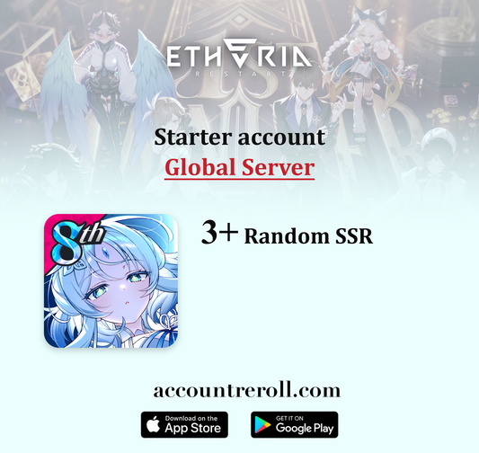 Etheria: Restart Starter Account [Global]