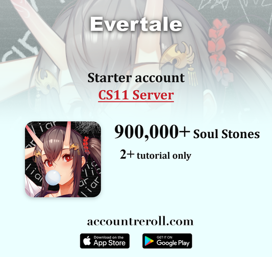 Evertale Starter Account [CS11]