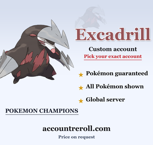 Excadrill Pokemon Champions Custom Account