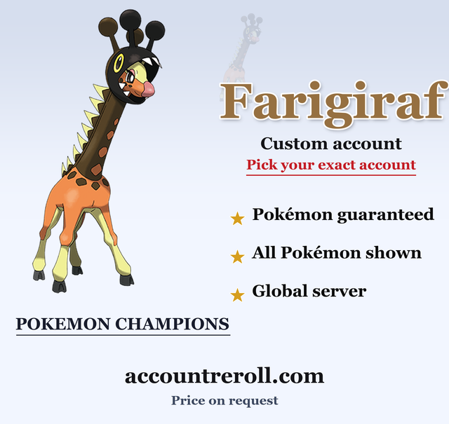 Farigiraf Pokemon Champions Custom Account