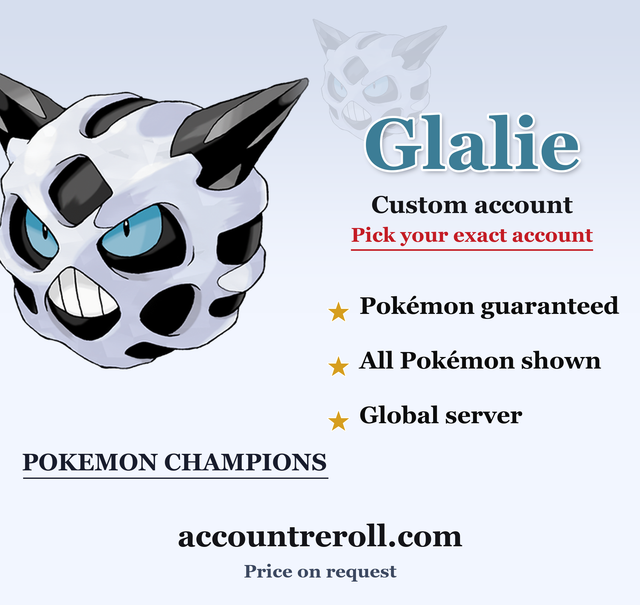 Glalie Pokemon Champions Custom Account