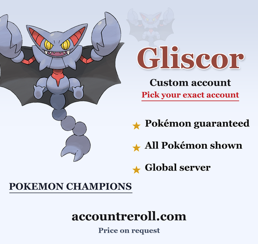 Gliscor Pokemon Champions Custom Account