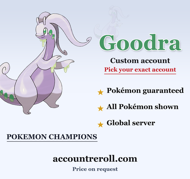 Goodra Pokemon Champions Custom Account