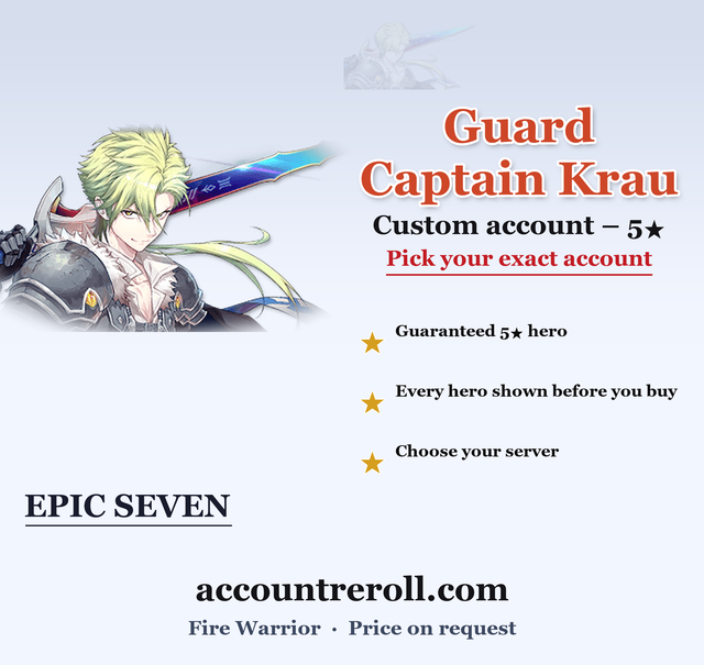 Guard Captain Krau Epic Seven Custom Account
