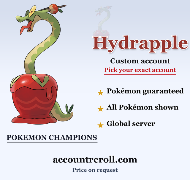 Hydrapple Pokemon Champions Custom Account
