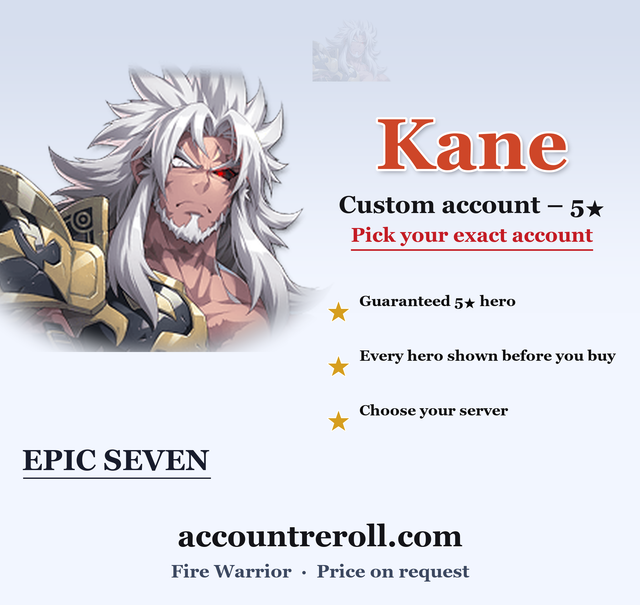 Kane Epic Seven Custom Account