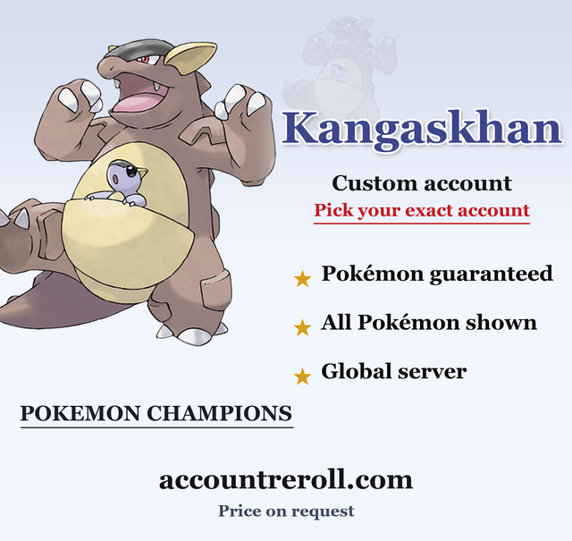 Kangaskhan Pokemon Champions Custom Account