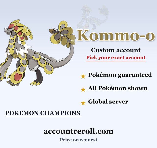 Kommo-o Pokemon Champions Custom Account