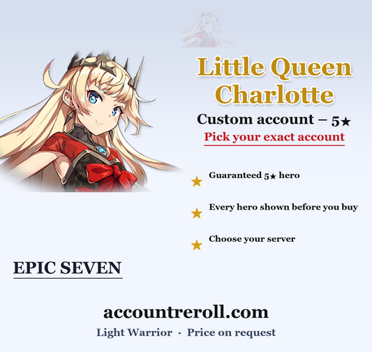 Little Queen Charlotte Epic Seven Custom Account