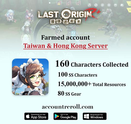 LAST ORIGIN Farmed Account with SS Characters [Taiwan & Hong Kong]