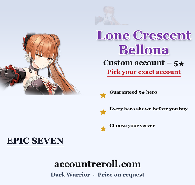 Lone Crescent Bellona Epic Seven Custom Account