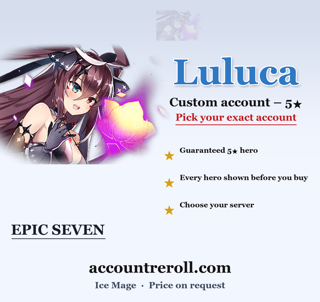 Luluca Epic Seven Custom Account