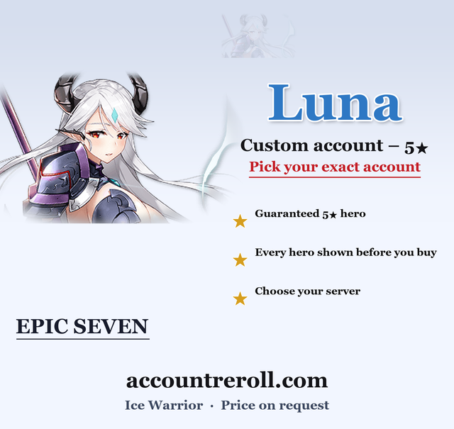 Luna Epic Seven Custom Account
