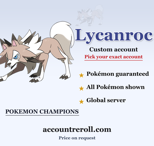 Lycanroc Pokemon Champions Custom Account