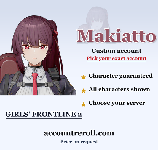 Makiatto Girls' Frontline 2 Custom Account