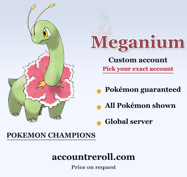 Meganium Pokemon Champions Custom Account