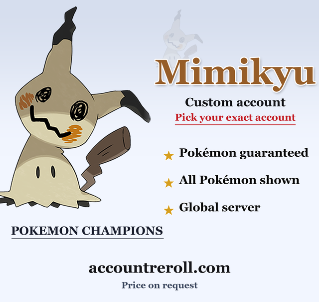 Mimikyu Pokemon Champions Custom Account