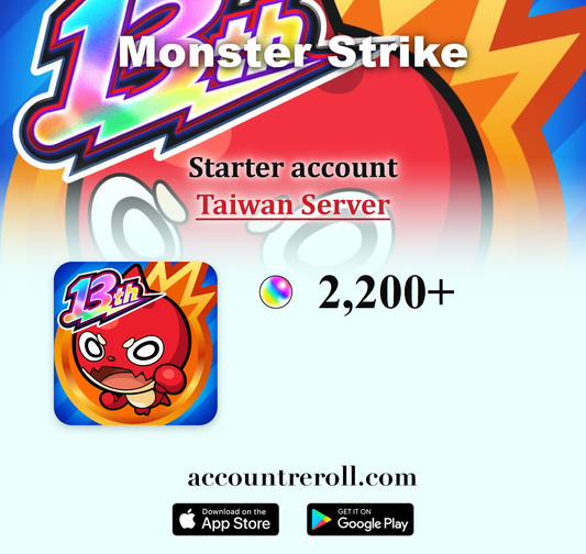 Monster Strike Starter Account [Taiwan]