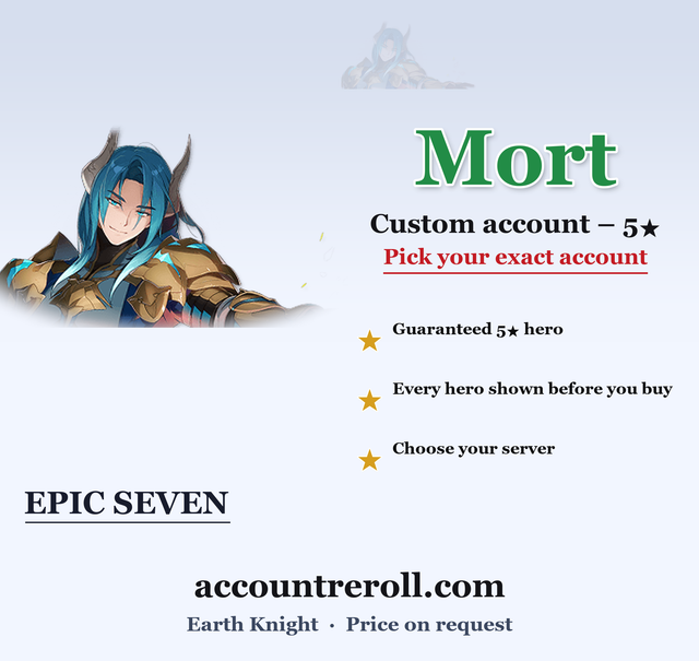 Mort Epic Seven Custom Account