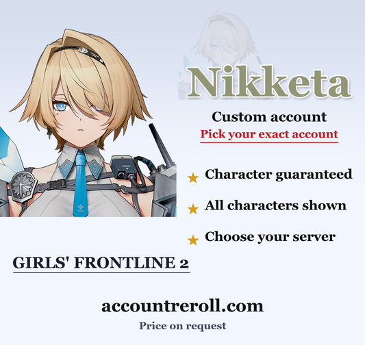 Nikketa Girls' Frontline 2 Custom Account