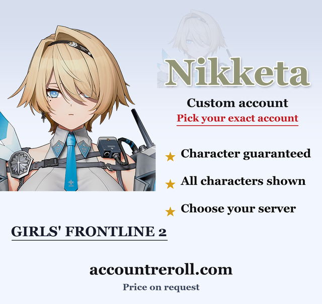 Nikketa Girls' Frontline 2 Custom Account