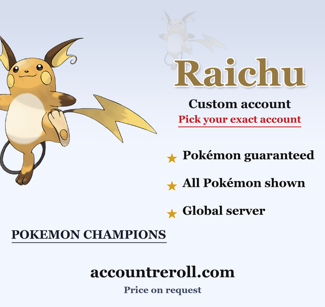 Raichu Pokemon Champions Custom Account