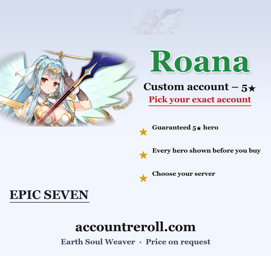 Roana Epic Seven Custom Account