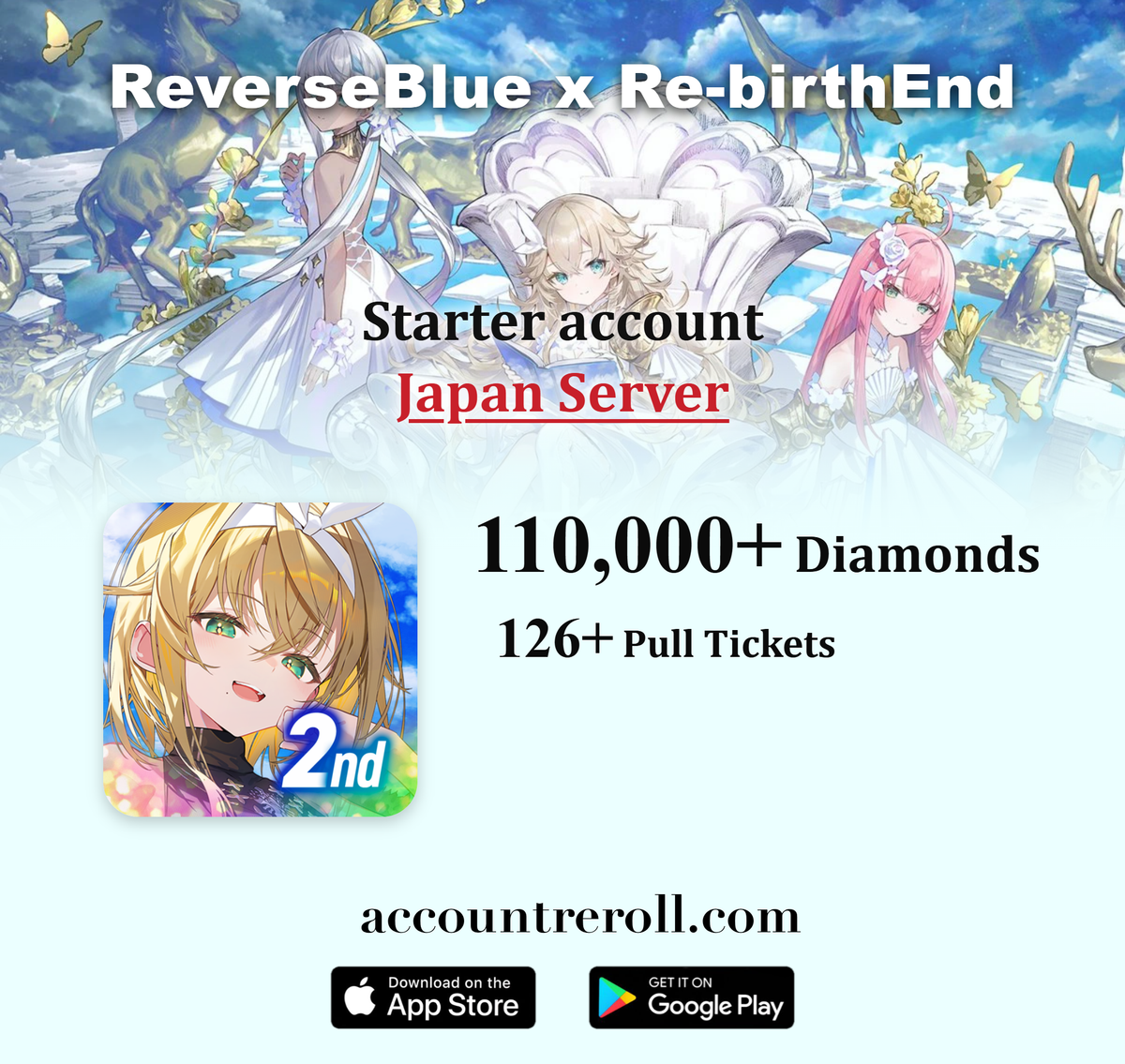 ReverseBlue x Re-birthEnd Starter Account with Diamonds [Japan]